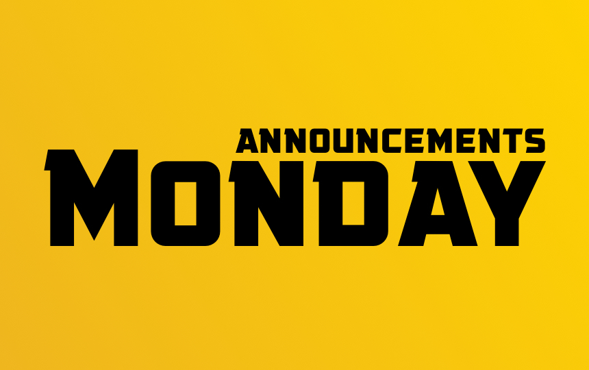 Monday Announcements