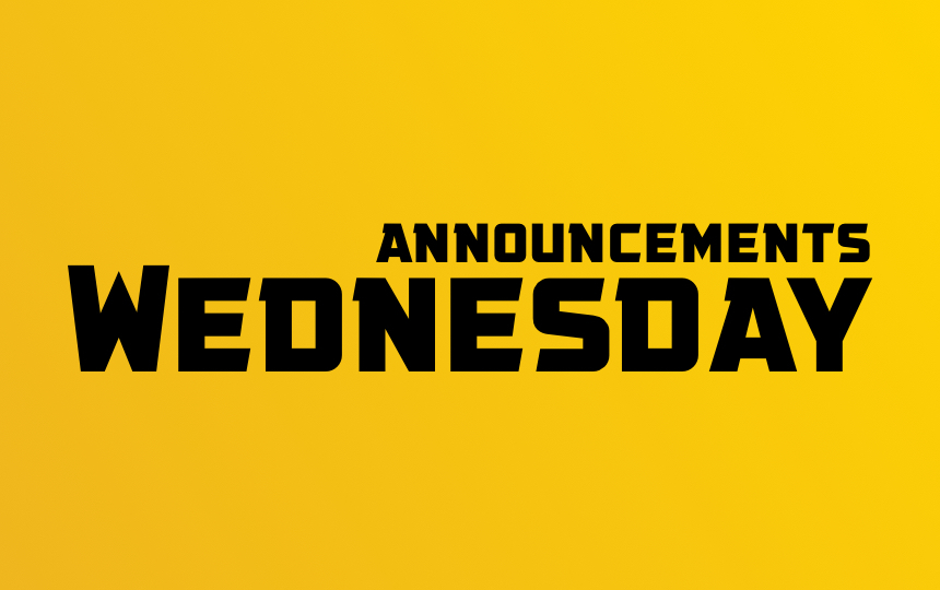Wednesday Announcements